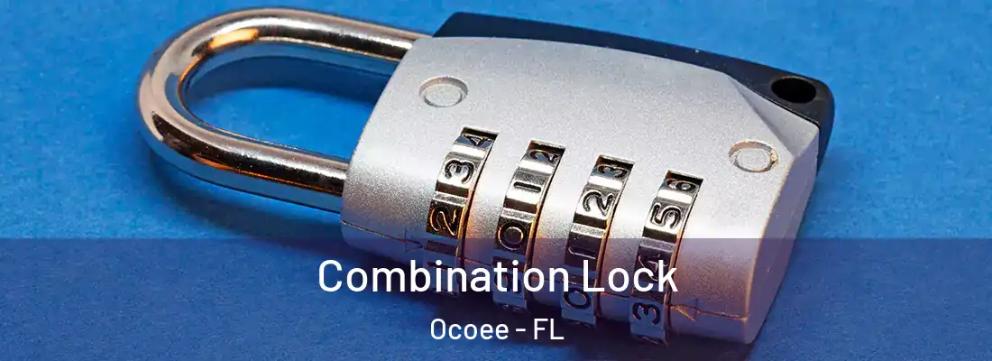 Combination Lock Ocoee - FL