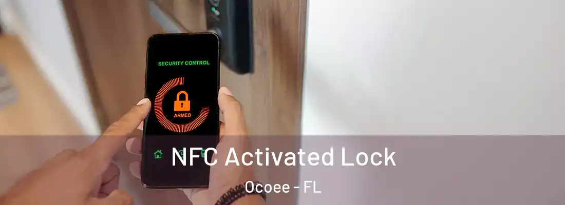 NFC Activated Lock Ocoee - FL
